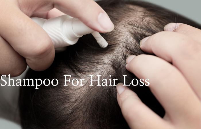 Shampoo For Hair Loss Write For Us