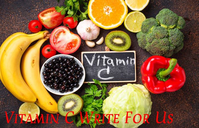 Vitamin C Write For Us