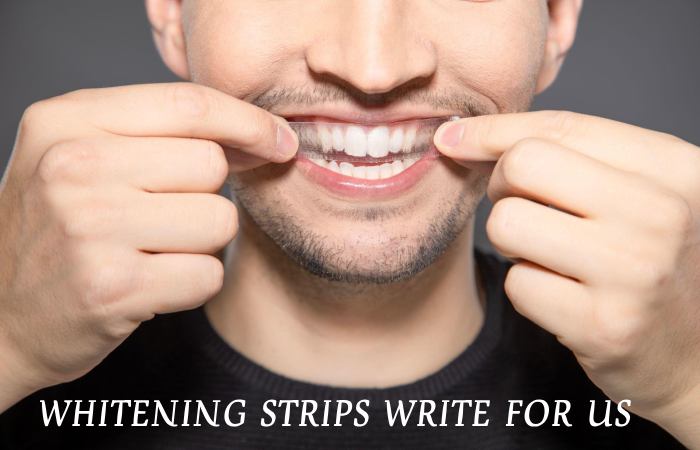 whitening strips write for us